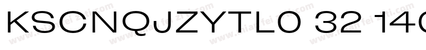 KSCNQJZYTL0 32 140字体转换